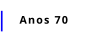 Anos 70