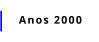 Anos 2000