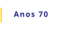 Anos 70