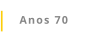 Anos 70