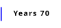 Years 70