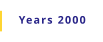 Years 2000