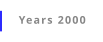 Years 2000