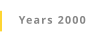 Years 2000