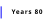 Years 80