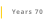 Years 70