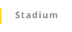 Stadium