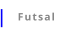 Futsal